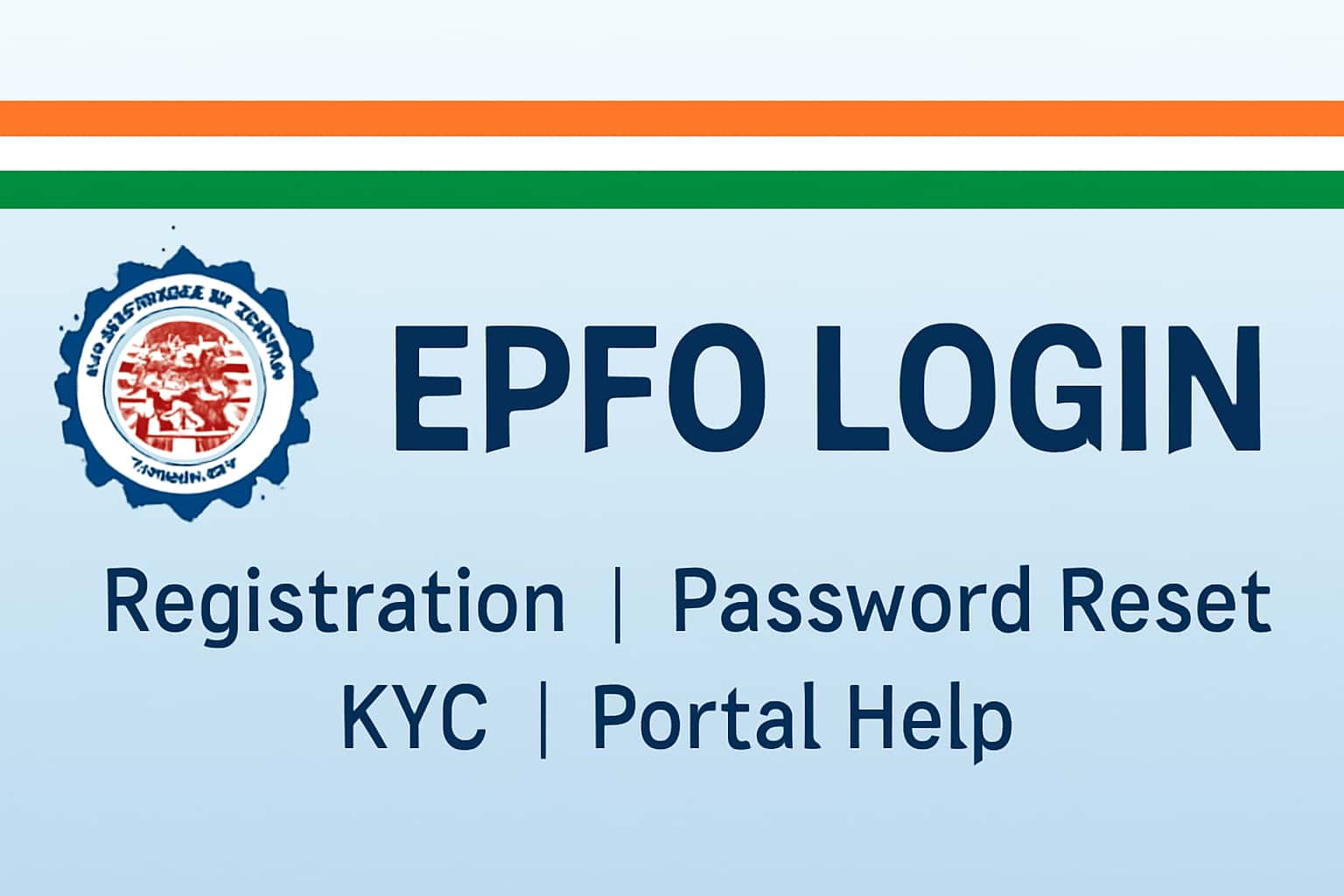 EPFO Login | Registration, Password Reset, KYC, Portal Help