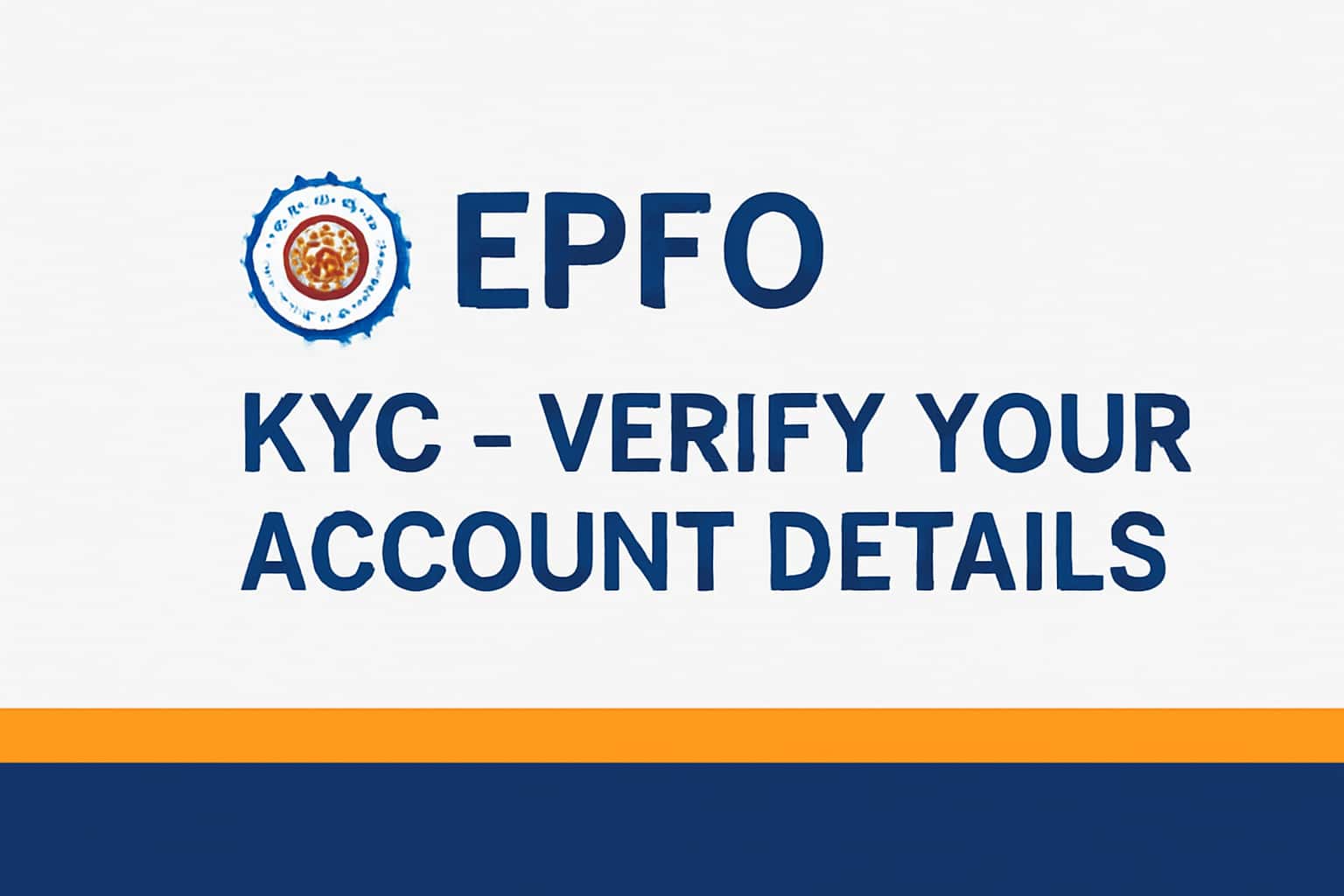 EPFO KYC - Verify Your Account Details